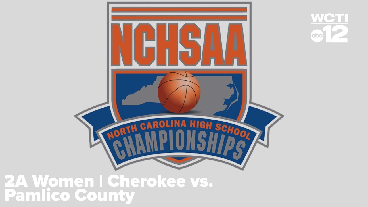 LIVE: Cherokee vs. Pamlico County | 2A Women’s State Championship