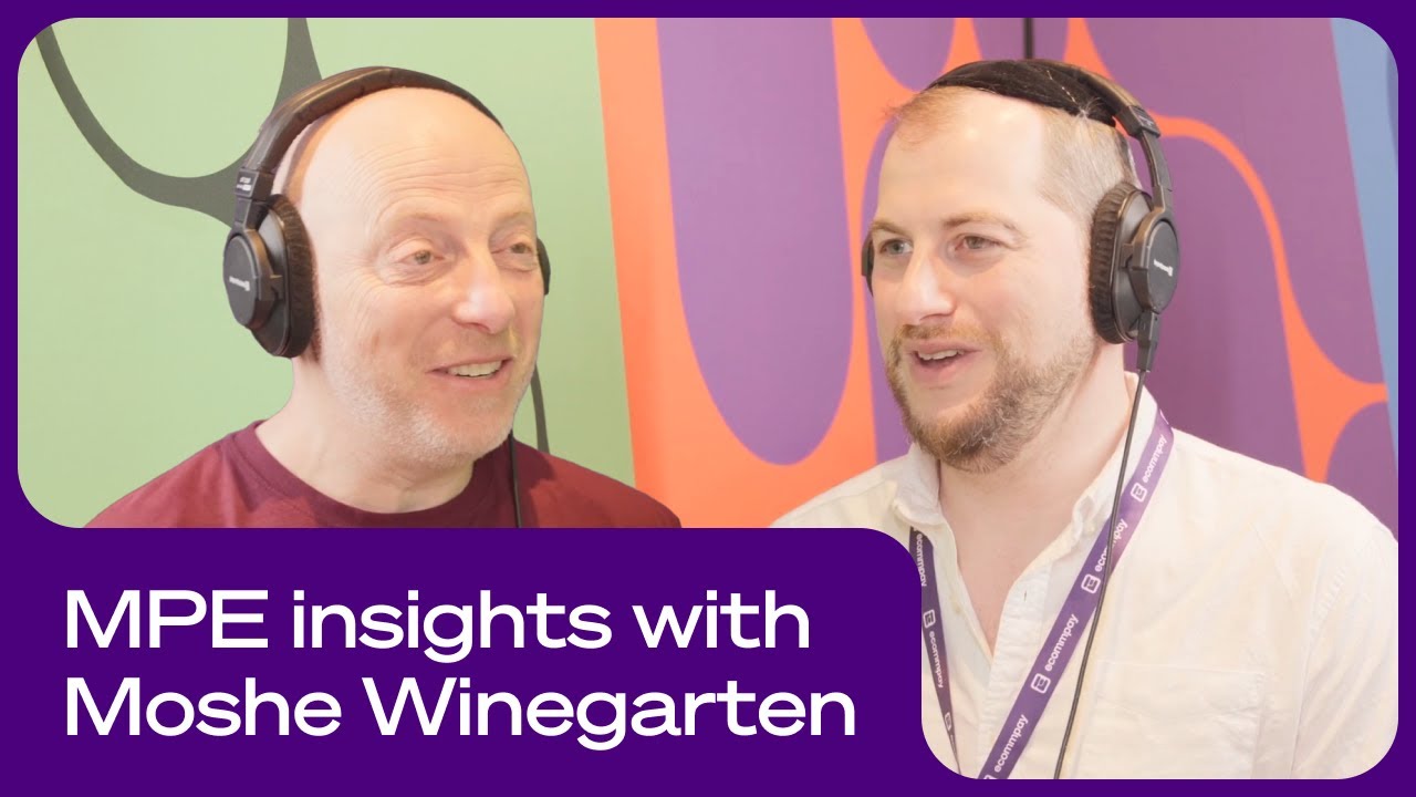 mpe 2025: Moshe Winegarten x c-suite podcast - Surprising learnings about the payments industry?