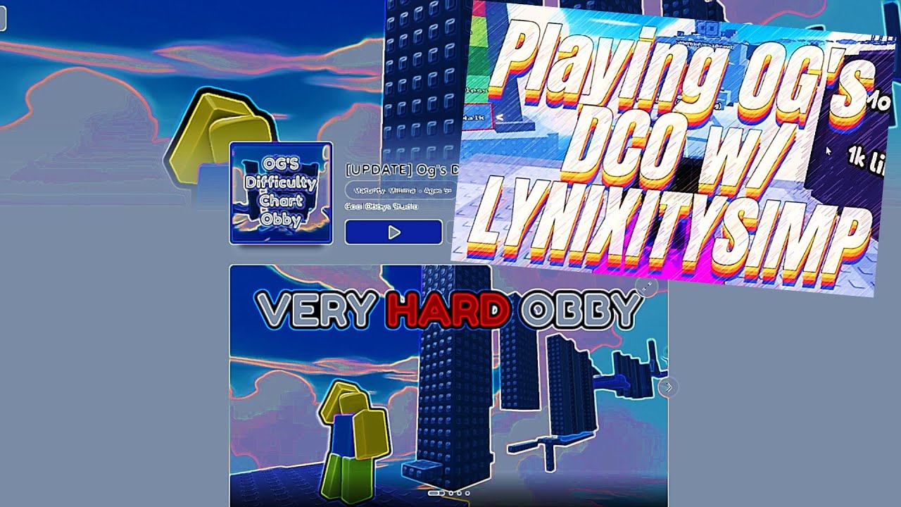 So I played Og's Difficulty Chart Obby...