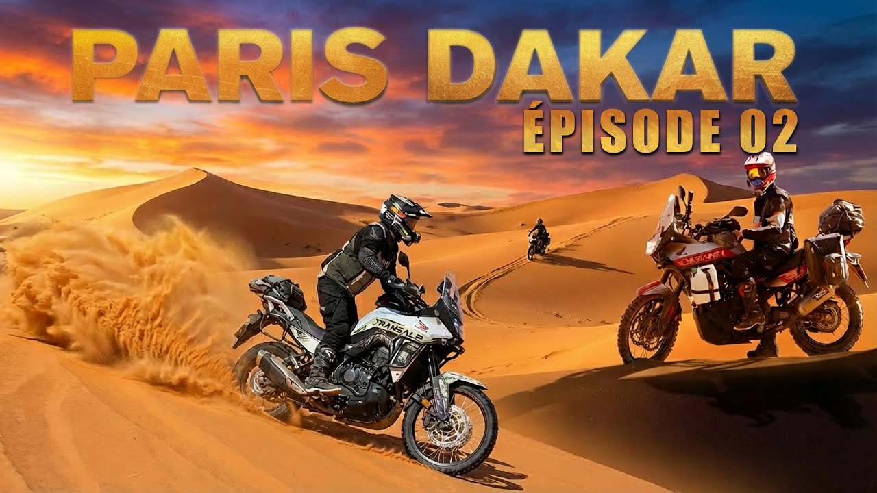 PARIS – DAKAR | ÉPISODE 02 : ON RIDE LES DUNES DE MERZOUGA