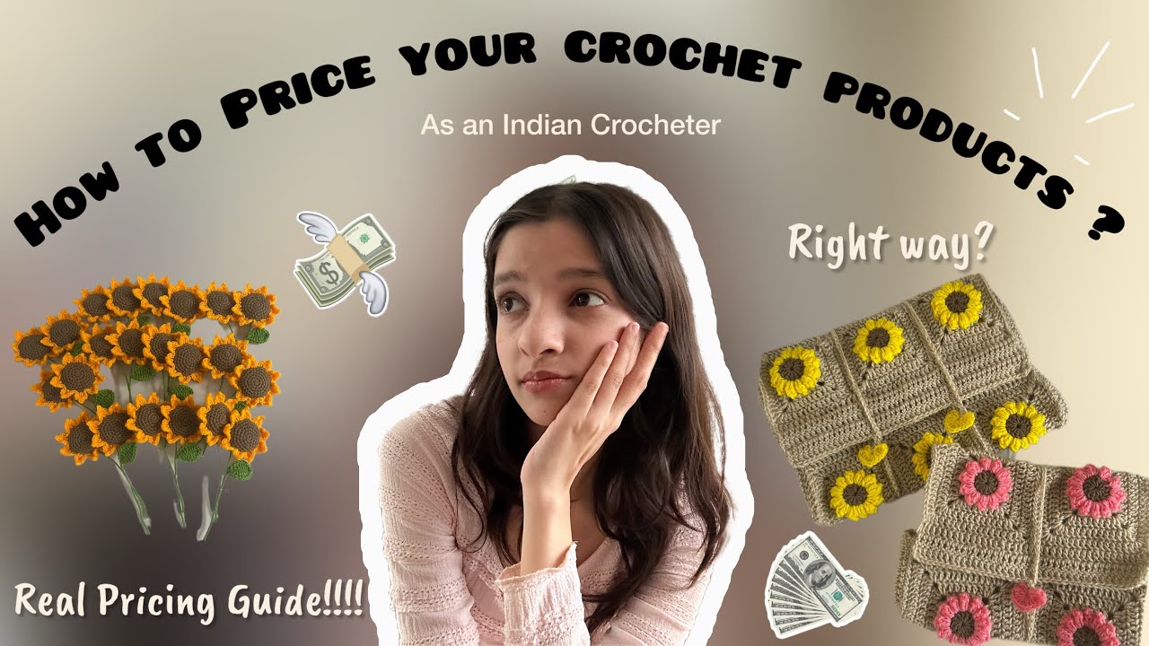 How to Price Your Crochet Products (2 Easy Methods You Must Know!)