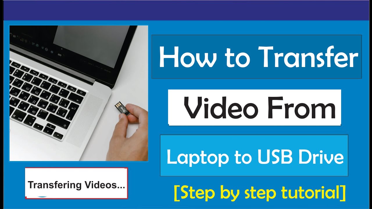 How to Transfer Video from Laptop to USB Drive - Where to Download Movies