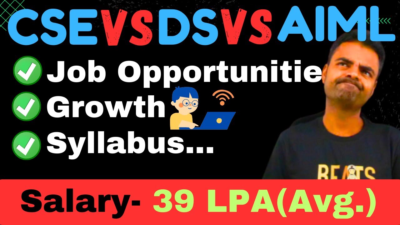 CSE Vs DS Vs AIML- Scope in India, Growth, Salary, Syllabus Difference #cse #btech #datascience #ai