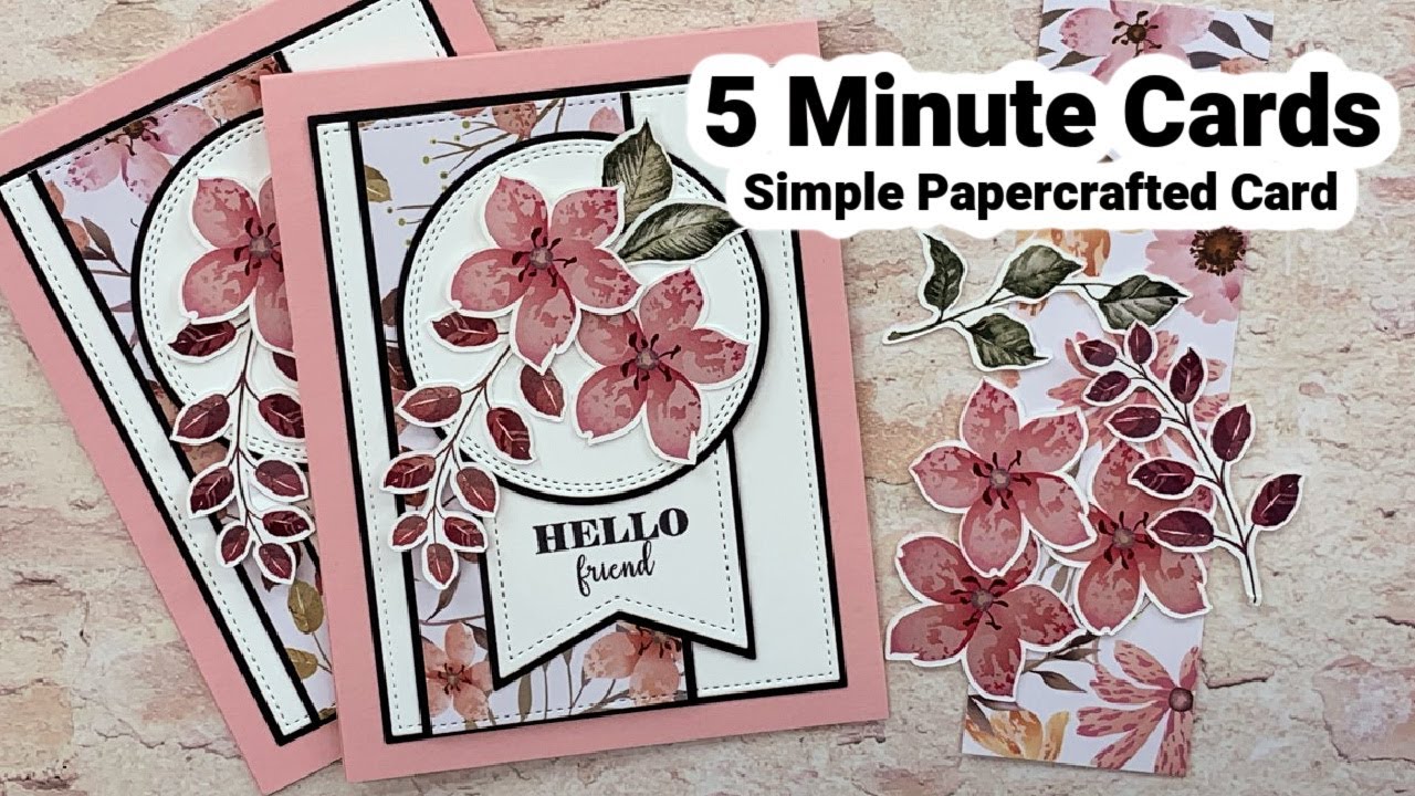 5 Minute Cards- Simple Papercrafted Card