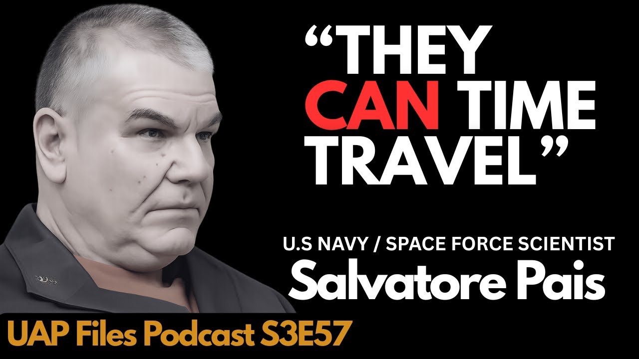 UFOs: U.S. Navy Physicist Reveals What We Really Know | Salvatore Pais | UAPF S3E57