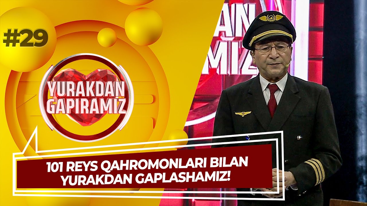 Yurakdan Gapiramiz 29-son 101 REYS QAHROMONLARI BILAN YURAKDAN GAPLASHAMIZ! (02.09.2022)