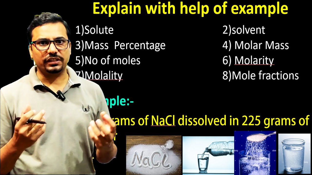 Mass percentage molarity molality number of moles mole fraction of solute and solvent with examples