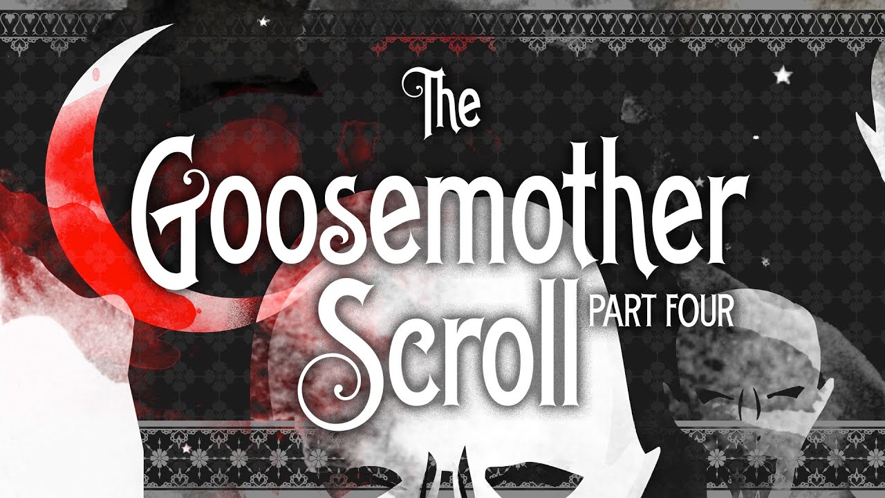 The Book of Skary: The Goosemother Scroll PART 4 by Katy Towell