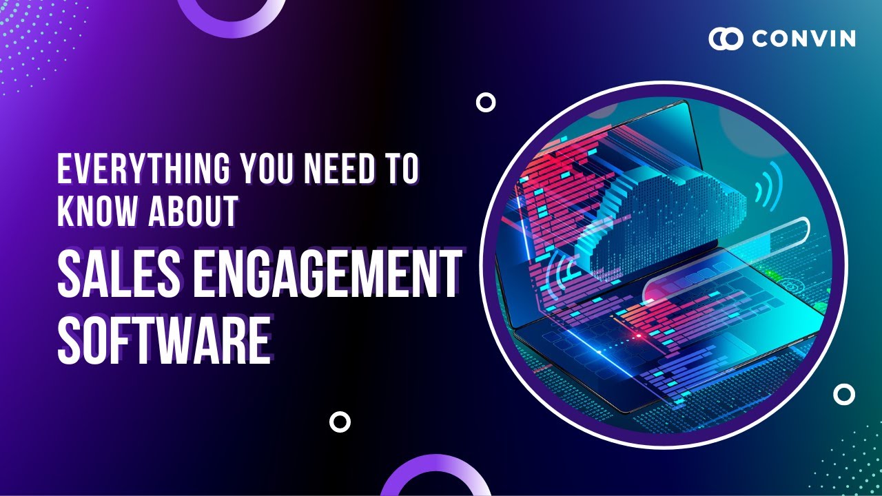 Everything You Need To Know About Sales Engagement Software | Convin