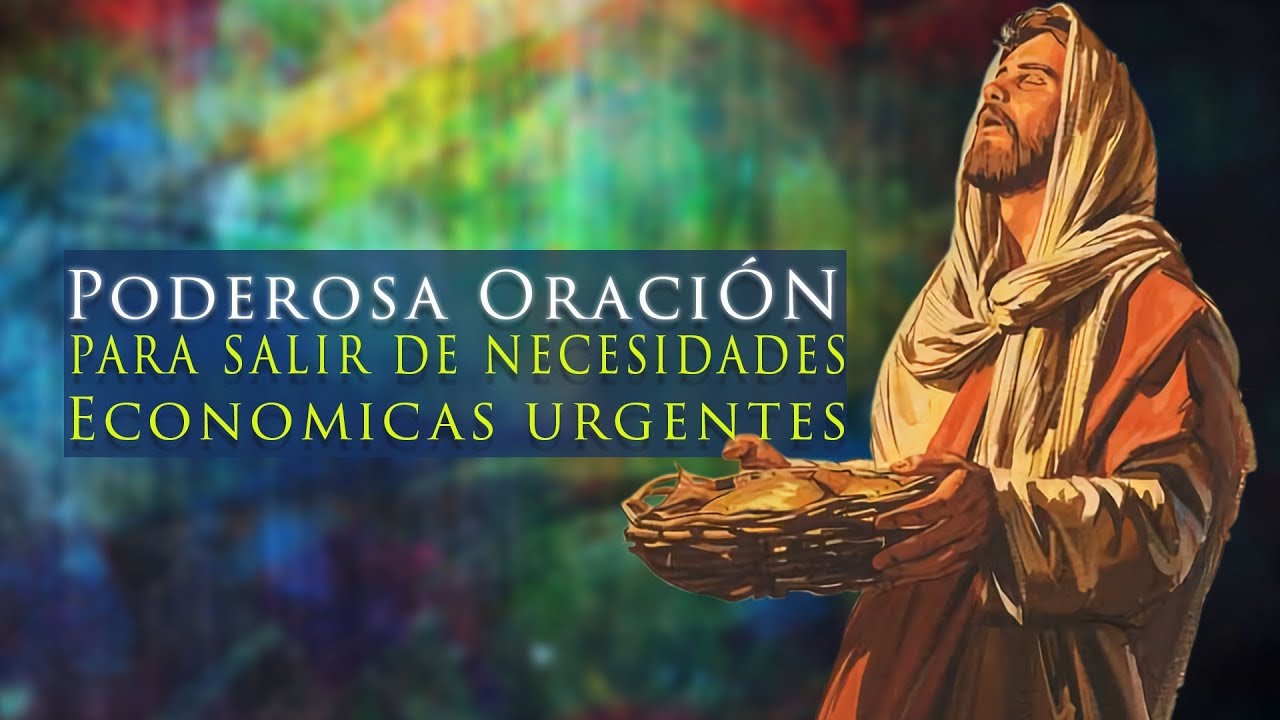 ORACI&Oacute;N PODEROSA A DIOS PARA PEDIR AYUDA ECON&Oacute;MICA NECESIDADES, PAGOS, DEUDAS, HIPOTECAS