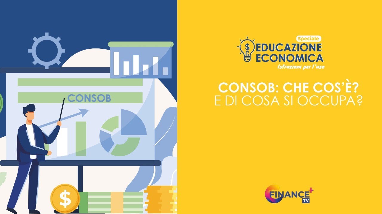 CONSOB: di cosa si occupa?