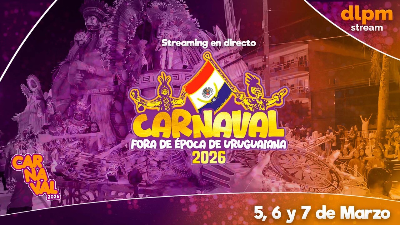 🔴 CARNAVAL DE URUGUAIANA 2026 - TERCERA NOCHE - Streaming en Vivo