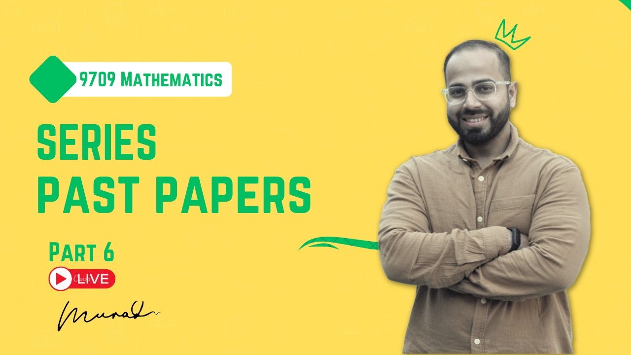 Series (AP & GP) Full Coverage – Hardest Past Paper Questions 🔥 | 9709 Mathematics | A Level LIVE