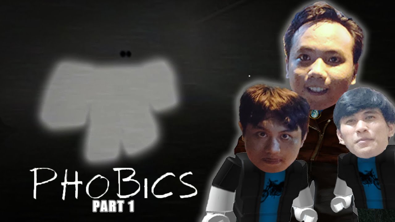 Kita Mencoba Macam-Macam Phobia - Phobics Roblox Indonesia Part 1