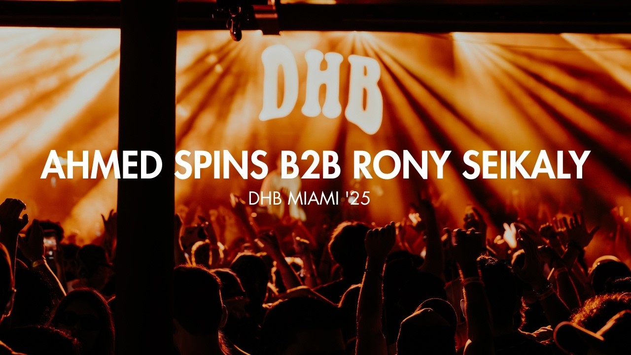 Ahmed Spins b2b Rony Seikaly at DHB Miami 2025 (Factory Town)