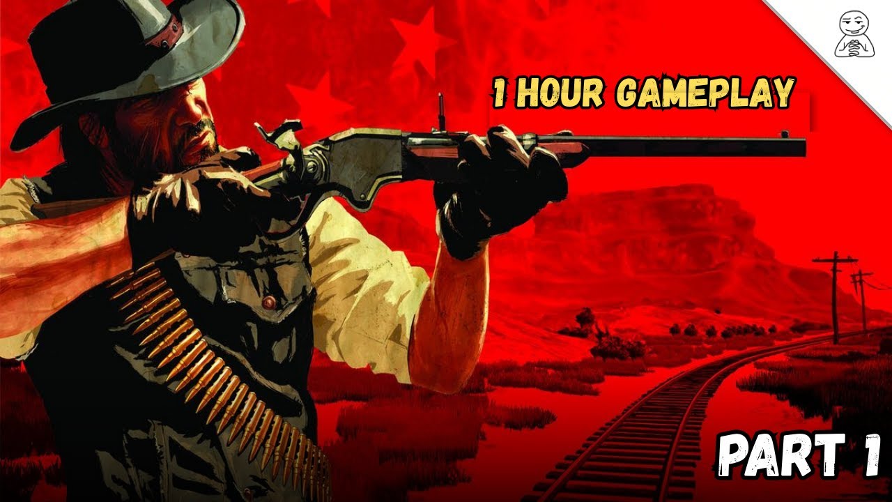 Red Dead Redemption 1 Gameplay | 1 Hour Full Playthrough (No Commentary) Part 1 