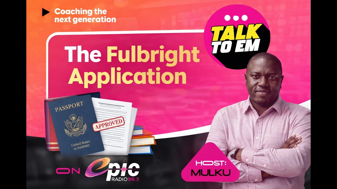 The Fulbright Application Process| Talk to Em with Mulku | 24 February 2026