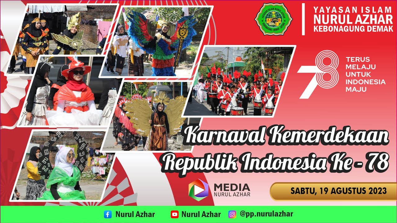 DOKUMENTASI KARNAVAL PP NURUL AZHAR DALAM RANGKA HUT RI KE 78 BERSAMA DESA KEBONAGUNG
