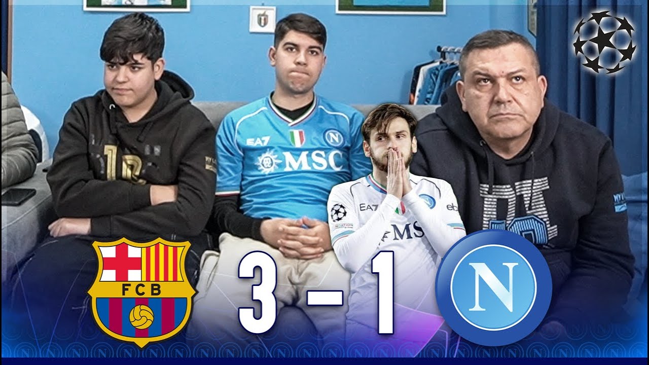 ADDIO CHAMPIONS... BARCELLONA-NAPOLI 3-1 | LIVE REACTION NAPOLETANI