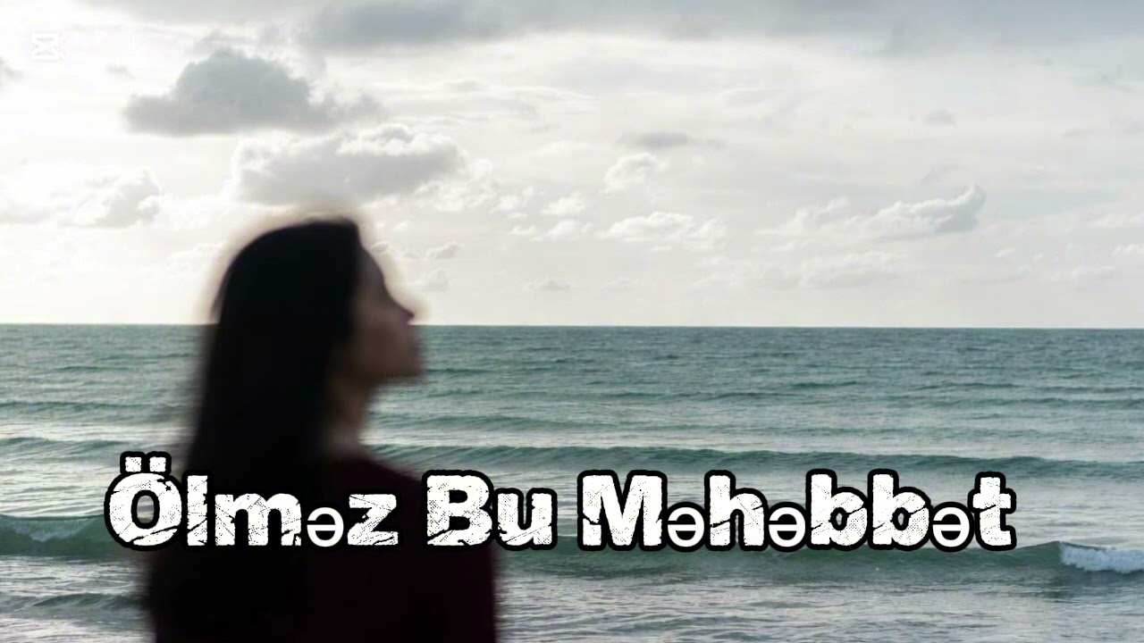 Olmez Bu Mehebbet - BellaMusic/AzeriPop2025