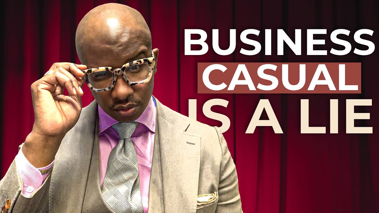 Why Your Business Casual Style Is Costing You Respect (And How to Fix It)