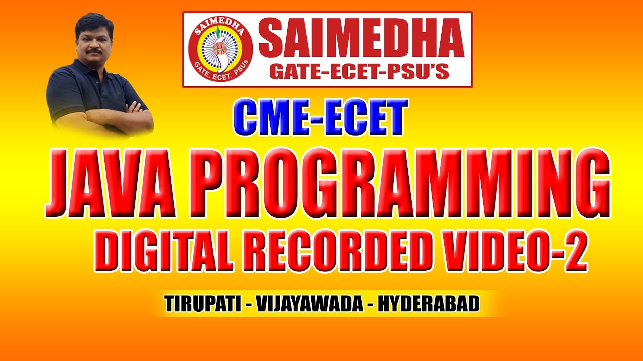 CME ECET-2024 II JAVA PROGRAMMING VIDEO CLASS-2 II SAIMEDHA II 9492737263