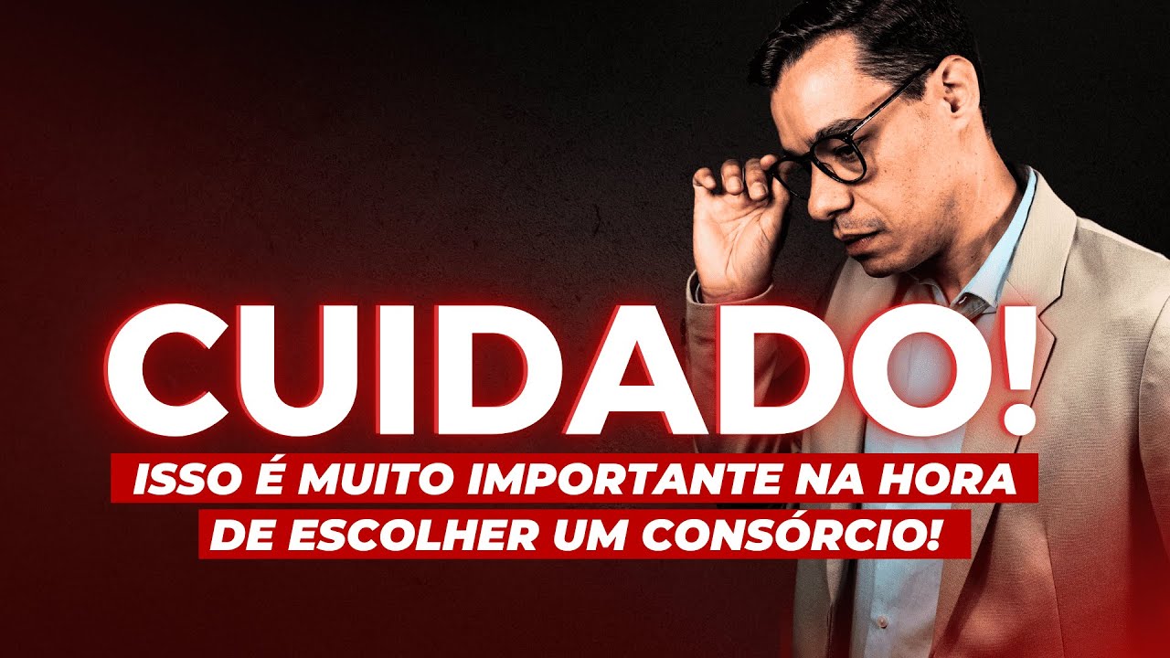 COMO SABER SE O CONSÓRCIO É BOM? ISSO É MUITO IMPORTANTE NA ESCOLHA DO CONSÓRCIO IDEAL!