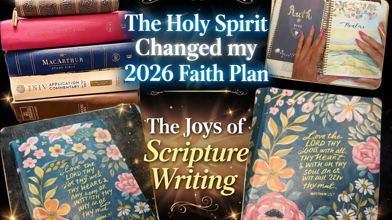A Spirit-Led Faith Reset | Scripture Writing & My 2026 Plan