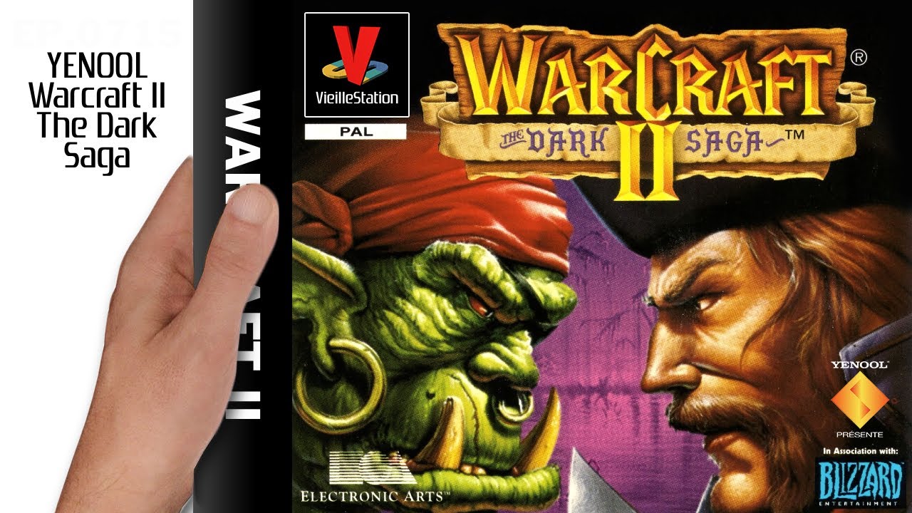 VieilleStation N°715 - Warcraft II : The Dark Saga - YENOOL