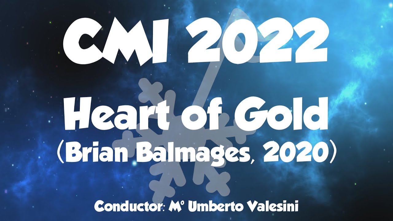Heart of Gold - Brian Balmages (CMI 2022)