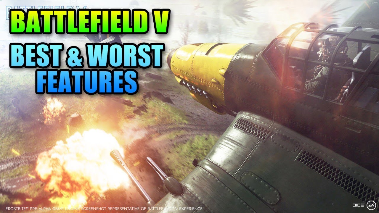 Battlefield V - Best and Worst Features