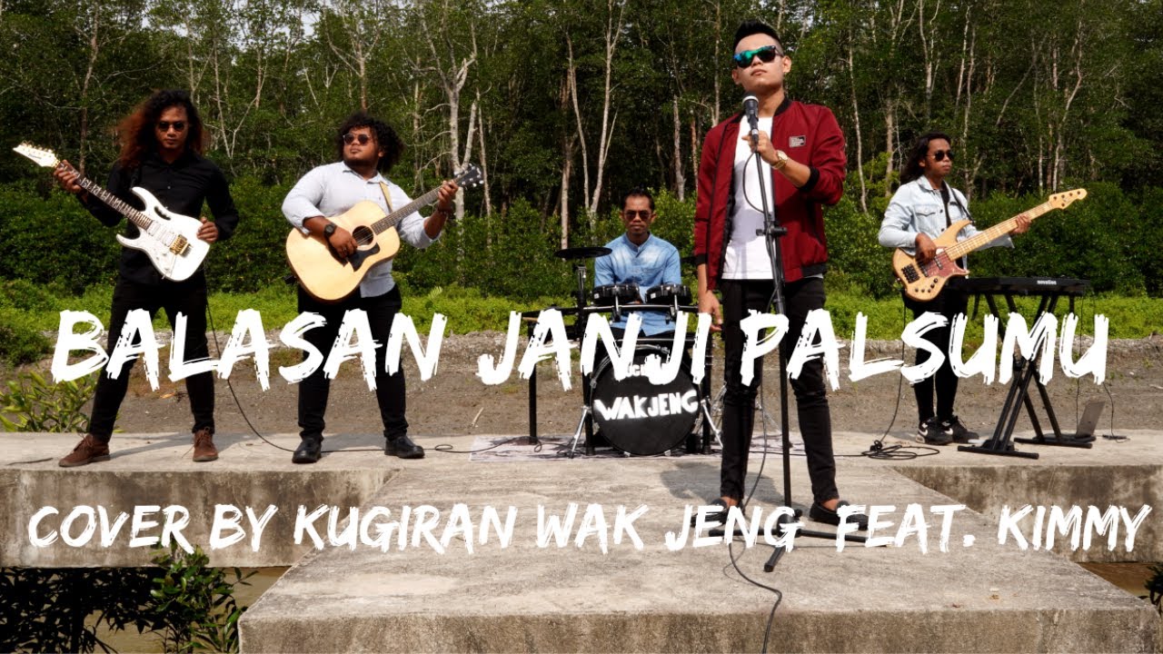 Balasan Janji Palsumu - LEON - Cover By Kugiran Wak Jeng Feat. Kimmy