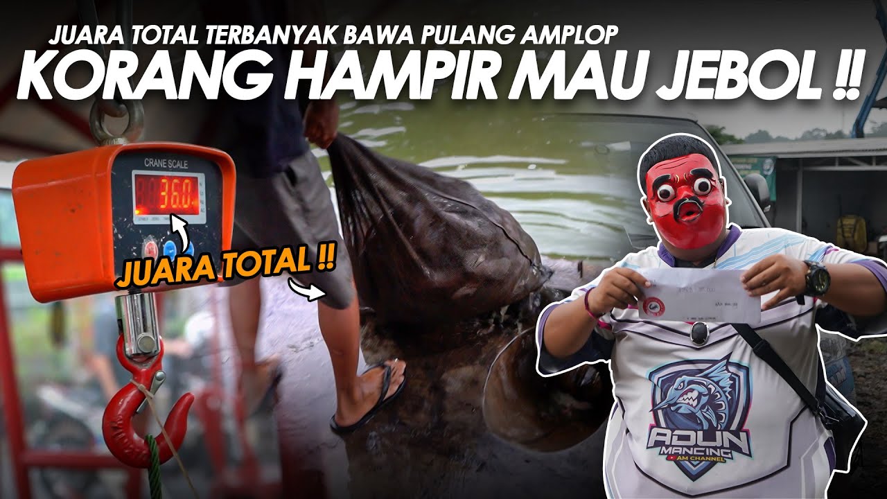 KASUS !! JUARA TOTAL IKAN TERBANYAK SAMPE NIMBANG 40kg + BAWA PULANG AMPLOP || BAM#10
