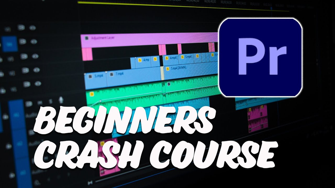 Adobe Premiere Editing Crash Course
