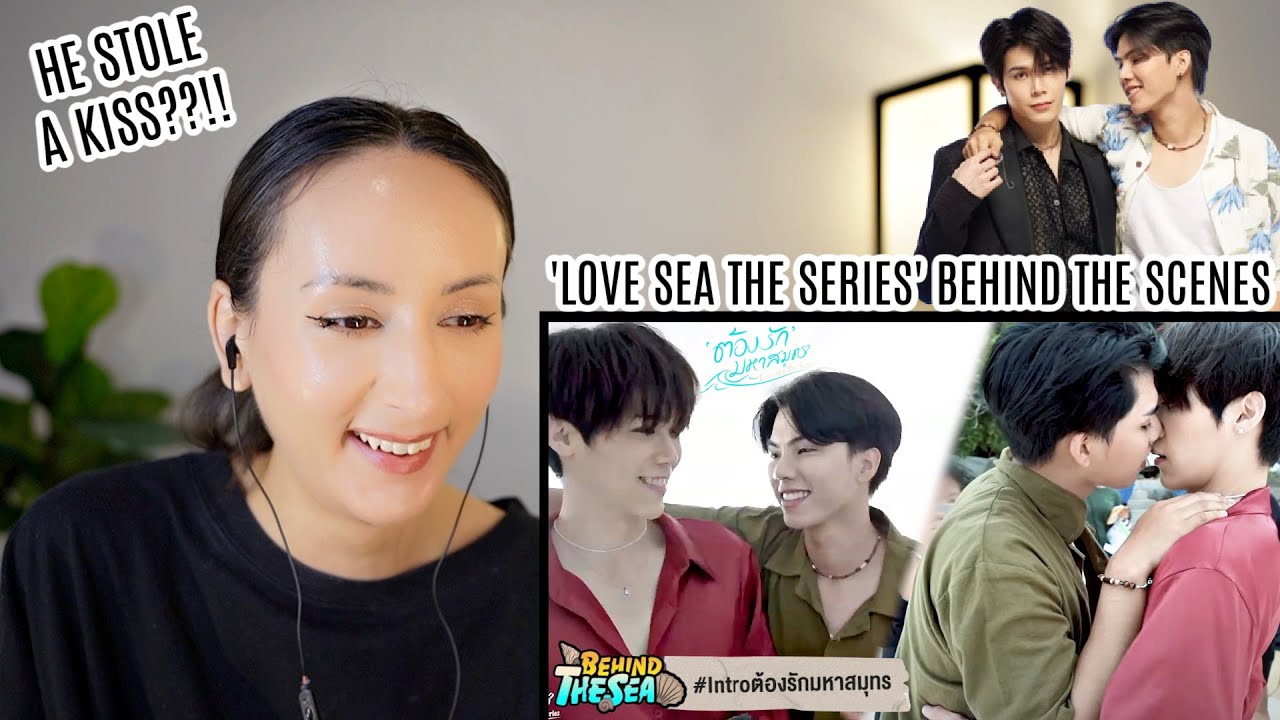Behind The Sea | INTRO - ต้องรักมหาสมุทร Love Sea The Series REACTION | FortPeat New BL