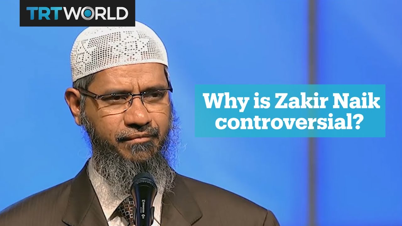 Why is Zakir Naik controversial?