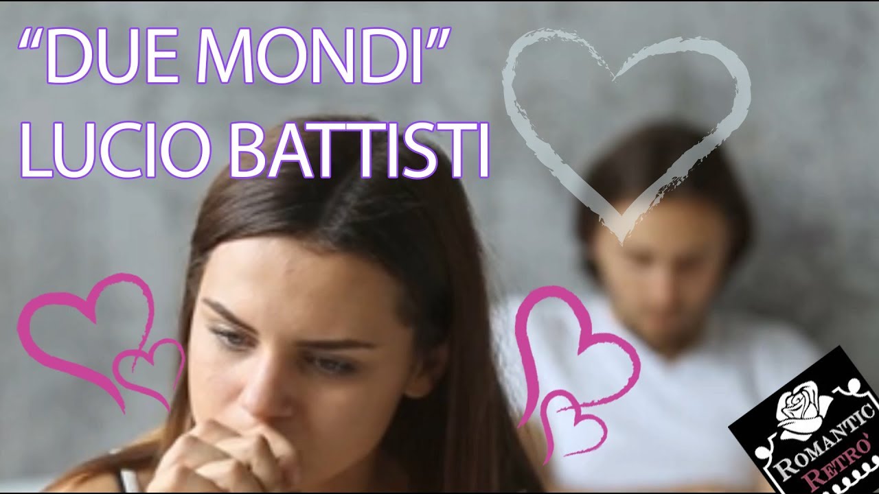 Due mondi - Lucio Battisti (Mash up video by Romantic Retrò)
