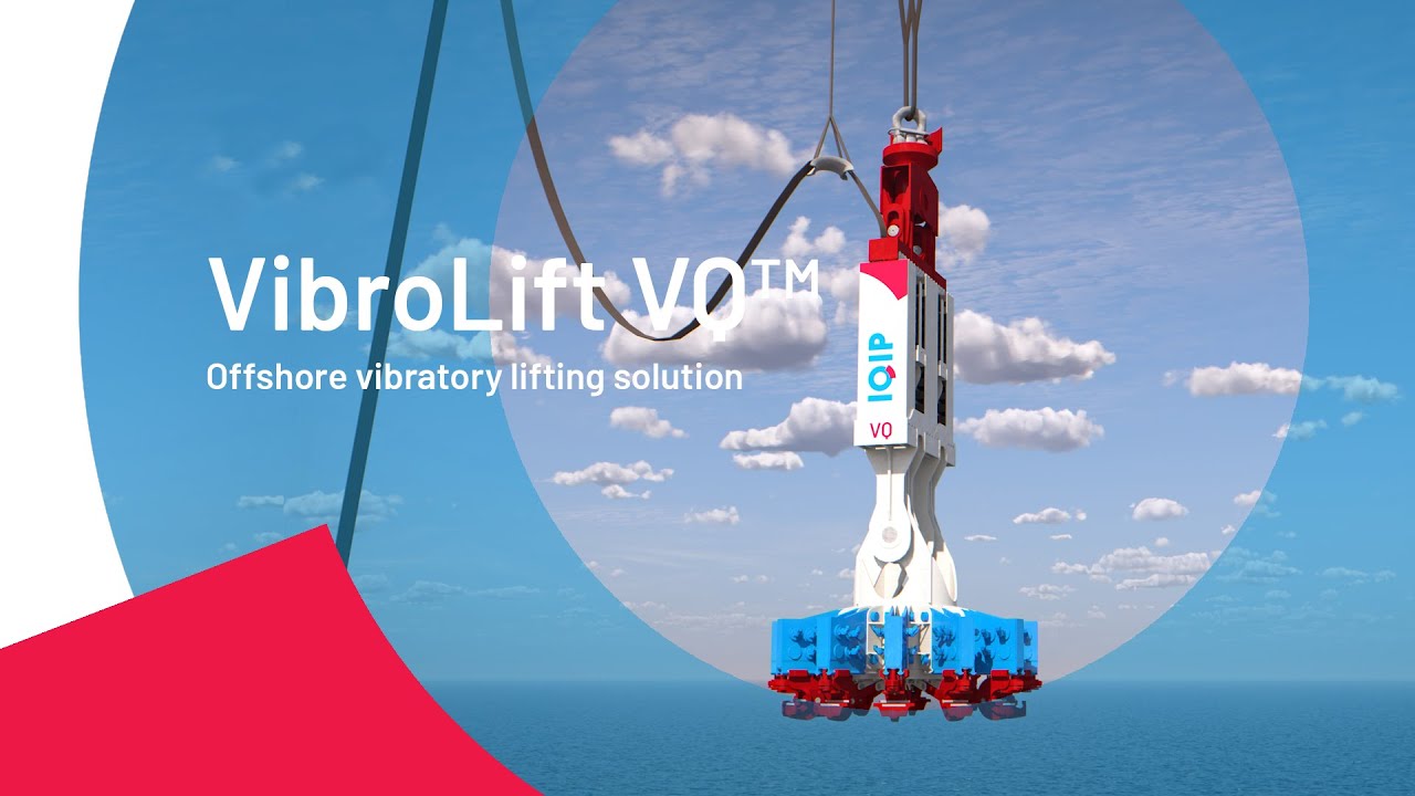 IQIP introduces VibroLift™ VQ offshore vibratory lifting solution