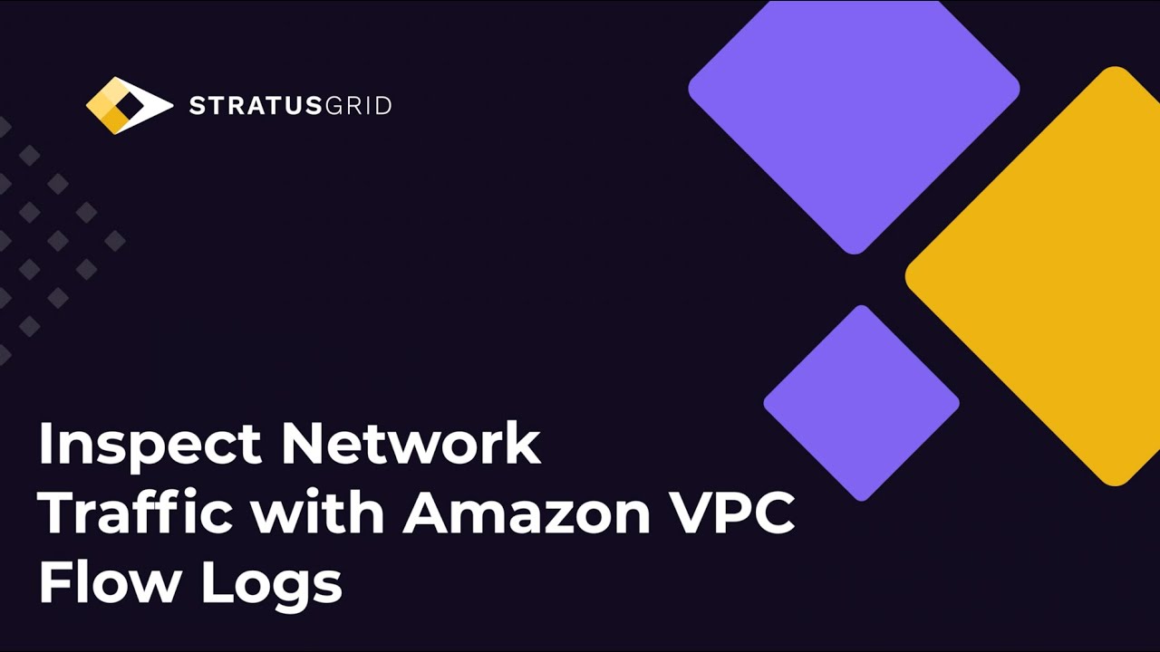 Inspect Network Traffic with Amazon VPC Flow Logs