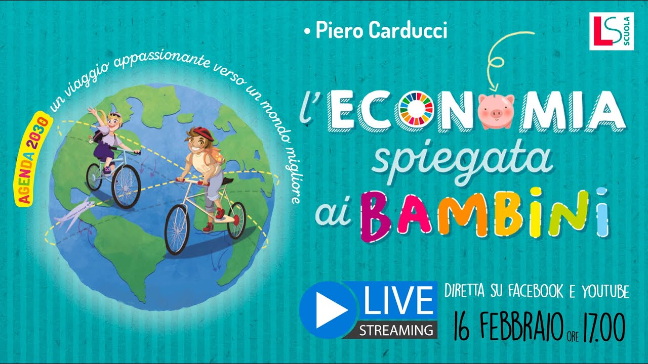 16 febbraio ore 17.00 - L'ECONOMIA SPIEGATA AI BAMBINI