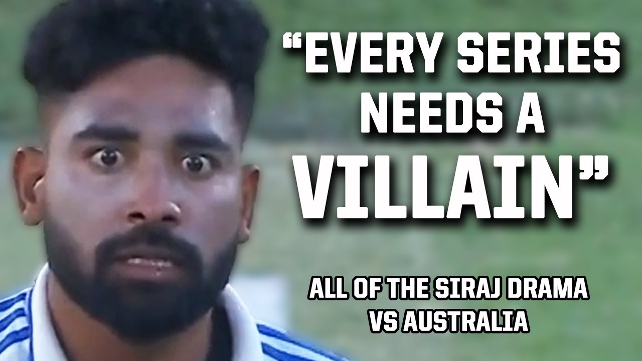 Siraj turns villain in the India vs Australia Test series, a breakdown