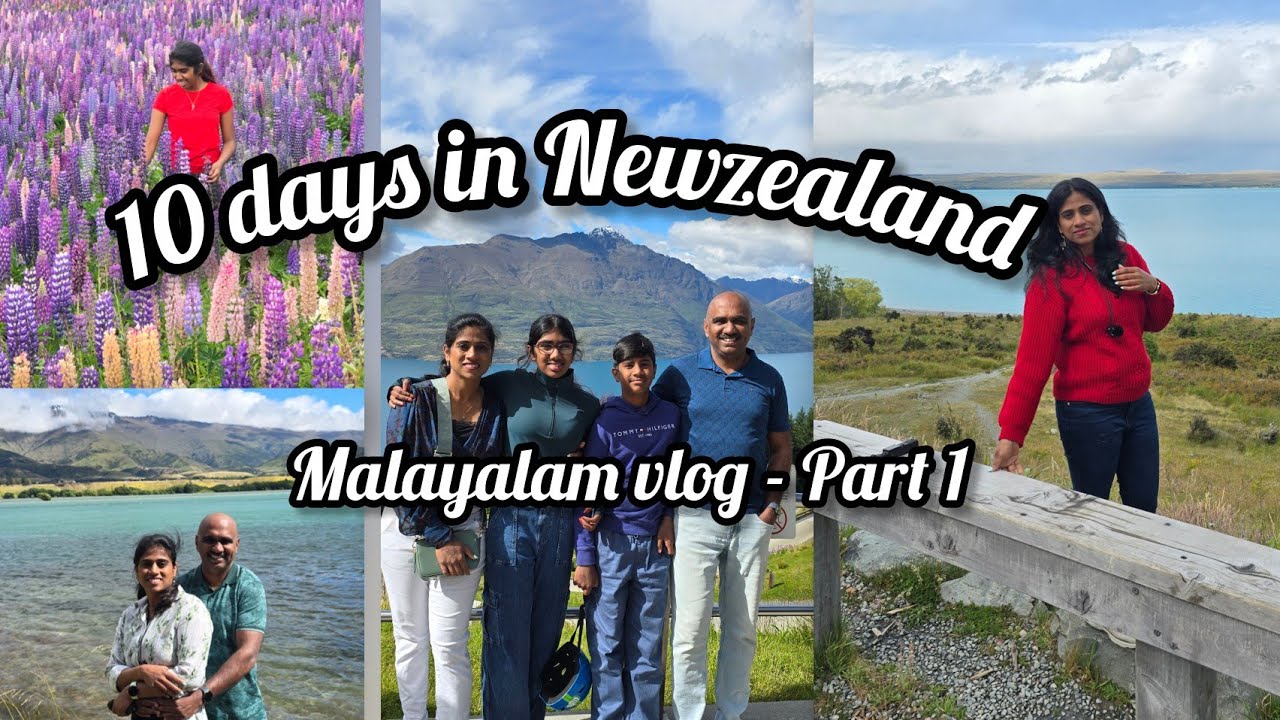 10 days in Newzealand|Part-1 Malayalam travel vlog|Queenstown|Lake Tekapo|Milford sound #travelvlog 