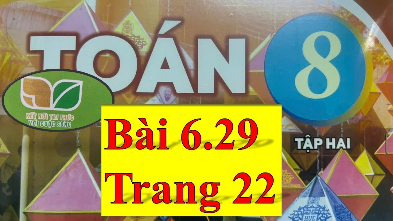 Bài 6.29 Trang 22 Toán 8 Tập 2 | Kết Nối Tri Thức