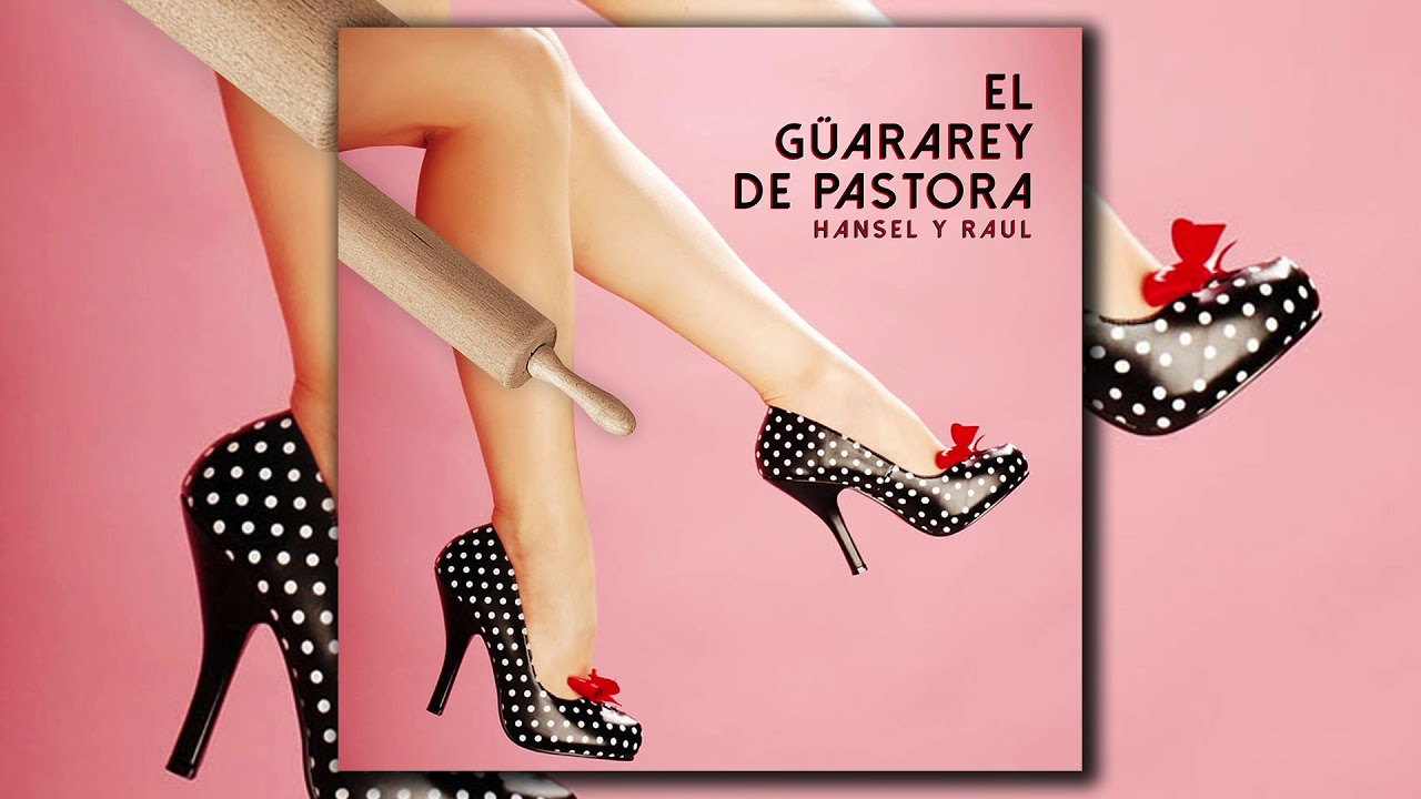 Hansel y Raul - El Güararey de Pastora [Audio Oficial]