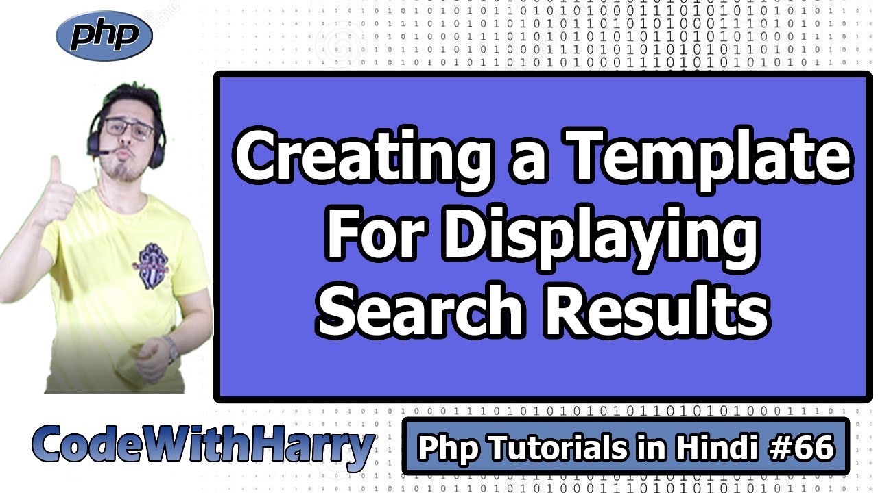 Creating a Template for Displaying Search Results | PHP Tutorial #66