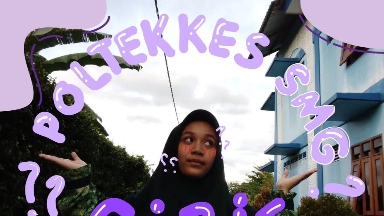  VIDEO PORTOFOLIO POLTEKKES SEMARANG | KINAN KANAYA