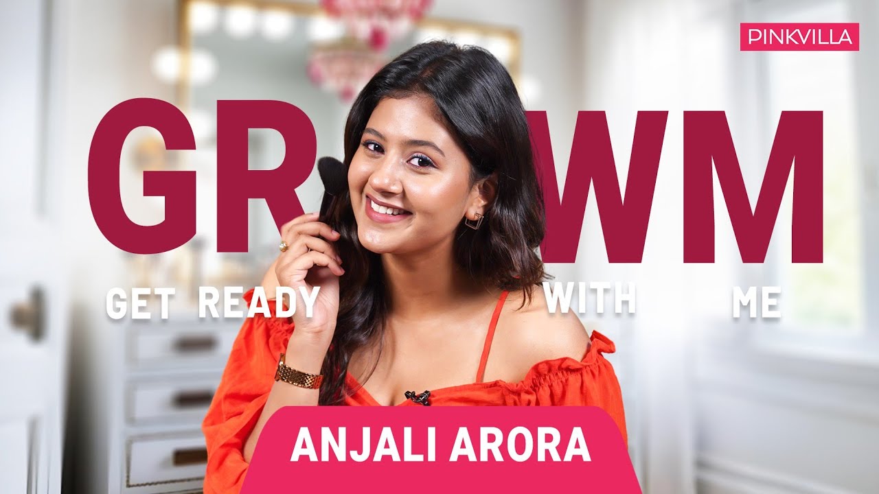 Get Ready for an Everyday Makeup Look with Anjali Arora | GRWM | Anjali Arora | PINKVILLA