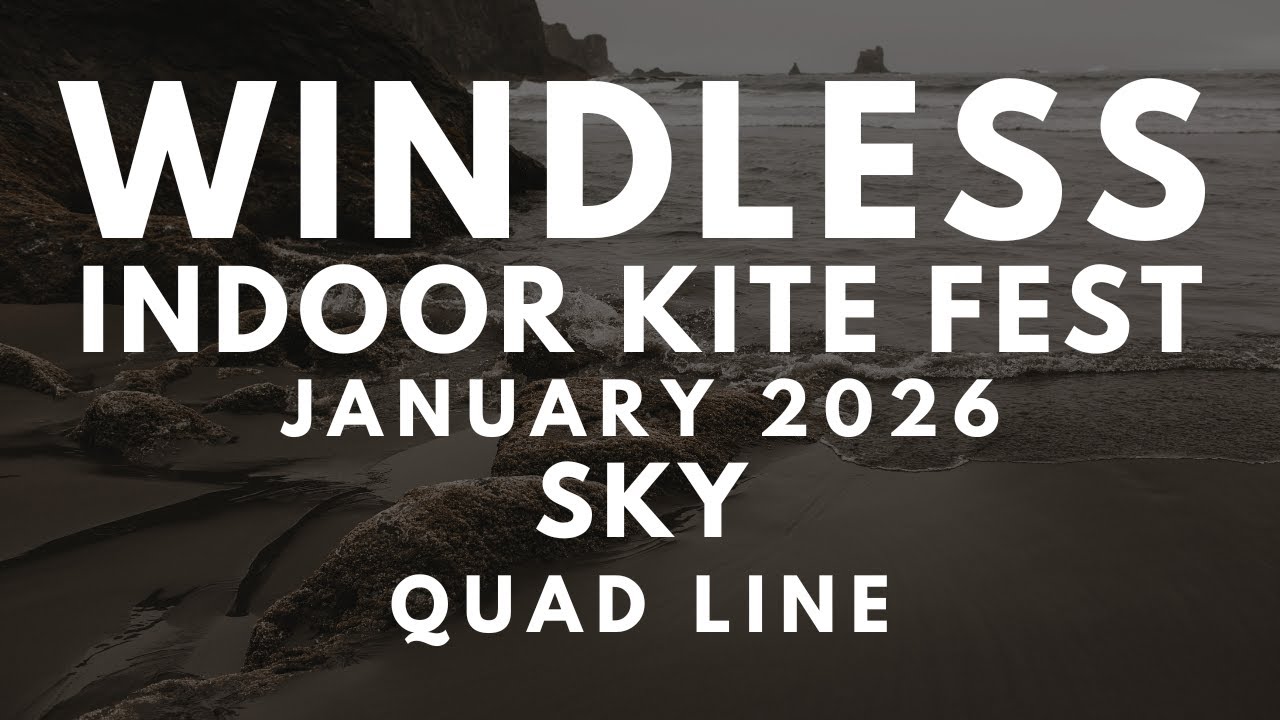 2026 Windless Indoor Kite Festival - Sky