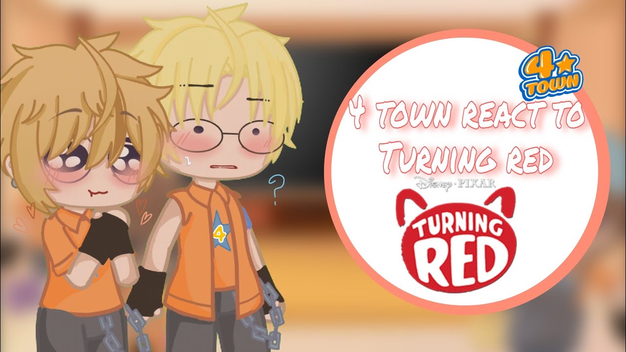 4 town react to Turning red ||Gacha Club|| 💗😔 ep.1