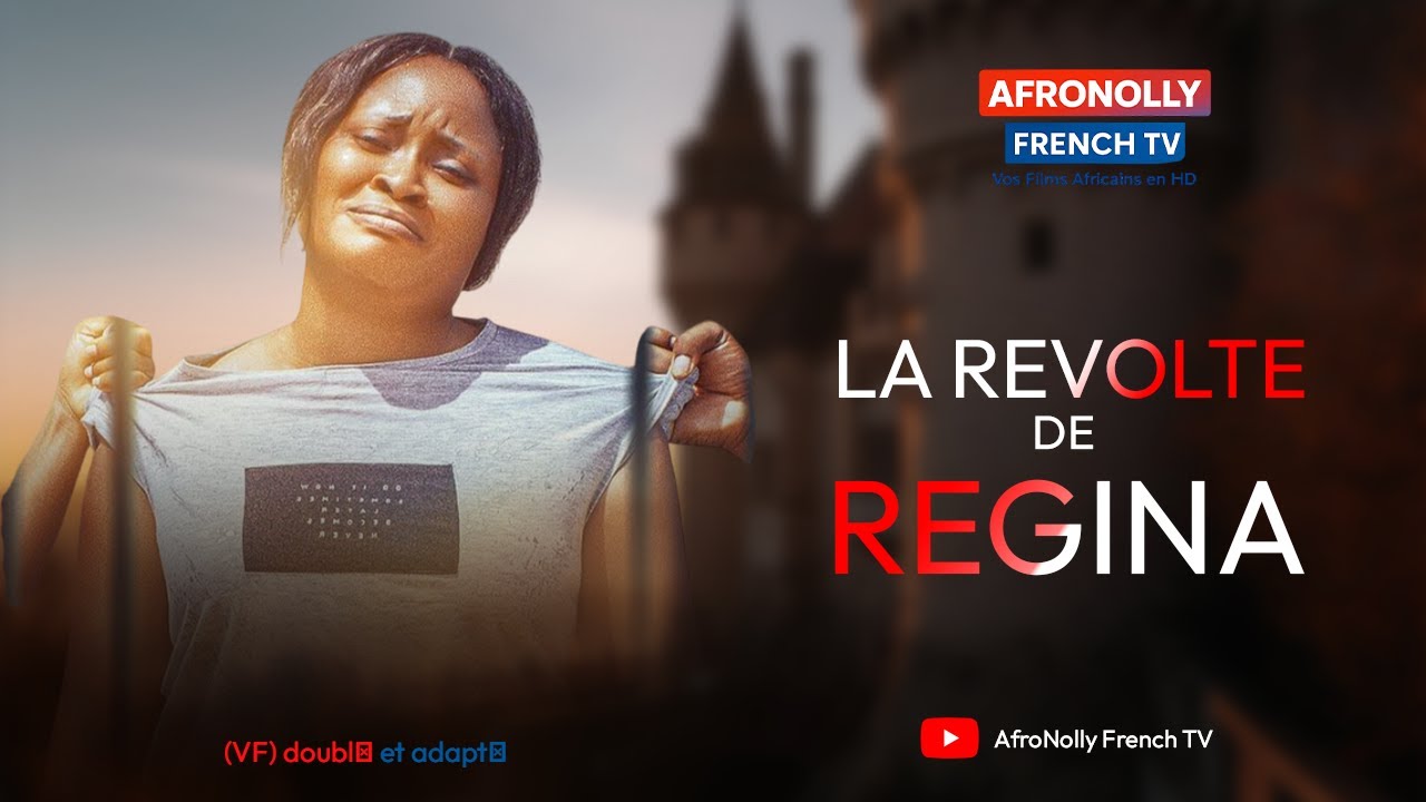 LA REVOLTE DE REGINA - Film Nigérian 2025 en Français, Efe Joy, Purity Nnamani, Meggie Keje